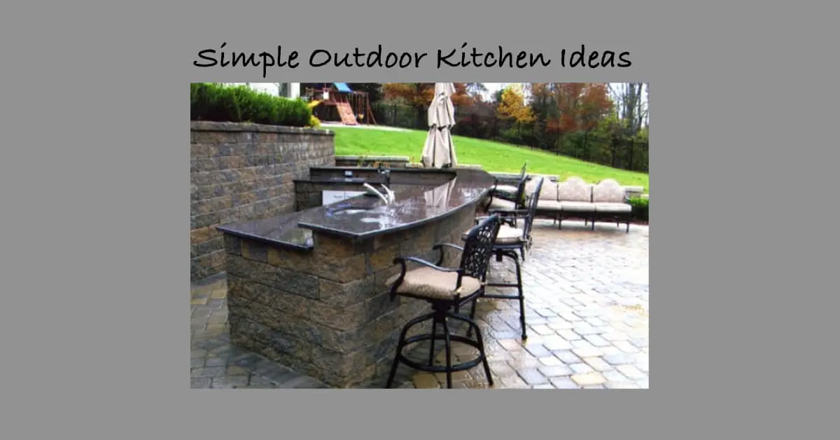 Simple Outdoor Kitchen Ideas